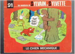 LES AVENTURES DE SYLVAIN ET SYLVETTE N° 91 LE CHIEN MECANIQUE1978 - Sylvain Et Sylvette