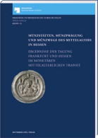 Casas De Moneda, Acuñación Y Acuñación De Monedas De La Edad Media En Hesse, 1 - Books & Software