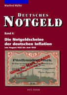 Dinero De Emergencia Alemán, Volumen 4: Los Billetes De Dinero De Emergencia D - Livres & Logiciels