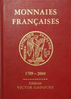 GADOURY Monnaies Francaises 1789-2009 - Books & Software