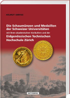 Schaumünzen Und Medaillen Der Schweizer Universitäten - Livres & Logiciels