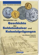 Neuigkeiten Zur Geschichte Der Soldatenkaiser Und Kolonialprägungen, 1. Auflag - Libri & Software