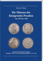 Die Münzen Des Königreichs Preußen Von 1701–1740 - Literatur & Software