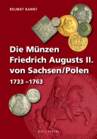 Die Münzen Friedrich Augusts II. Von Sachsen/Polen 1733 - 1763 - Livres & Logiciels