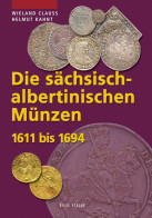 Die Sächsisch-albertinischen Münzen 1611 Bis 1694 - Books & Software