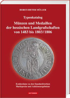 Münzen Und Medaillen Der Hessischen Landgrafschaften Von 1483 Bis 1803/1806 - Books & Software