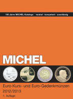 MICHEL Euro-, Kurs- Und Gedenkmünzen-Katalog 2012/2013 - Boeken & Software