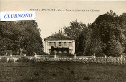 CPA - FERNEY-VOLTAIRE - LE CHATEAU - FACADE ORIENTALE - Ferney-Voltaire