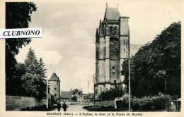 CPA - MASSAY - L'EGLISE, LA TOUR ET LA ROUTE DE REUILLY (ETAT PARFAIT) - Massay