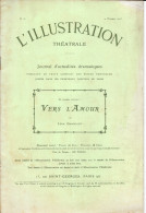 Revue L'Illustration Théâtrale N° 15 (Octobre 1905) Théâtre Antoine: Vers L'Amour, Pièce De Léon Gandillot - French Authors