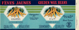 ÉTIQUETTES - FÈVES JAUNES - GOLDEN WAX BEANS - EMPAQUETÉES PAR ANTONIO CHICOINE - 20 OZS CANADA - DIMENSION 11 X 27 Cm - - Fruits Et Légumes