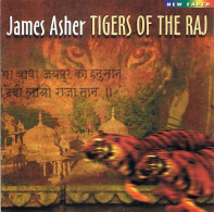 James Asher - Tigers Of The Raj. CD - New Age