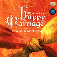 Mantras For A Happy Marriage. Power Of Mantras. CD - Nueva Era (New Age)