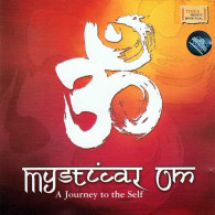 Mystical Om. A Journey To The Self. CD - New Age