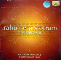 Anuradha Paudwal & Dinesh Kumar Dube - Rahu Ketu Stotram. CD - Nueva Era (New Age)
