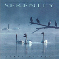 Chris Michell - Serenity. CD - New Age