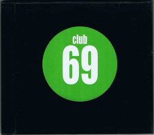 Club 69 - Dance, Techno En House