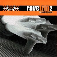 DJ Camilo Rocha - Rave Trip 2. CD - Dance, Techno & House