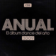 Anual. El Album Dance Del Año 2009. CD2 - Dance, Techno En House