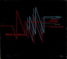 Next Evidence - Thrills. CD - Dance, Techno & House