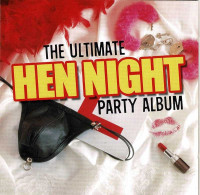 The Ultimate Hen Night Party Album. 2 X CD - Dance, Techno & House