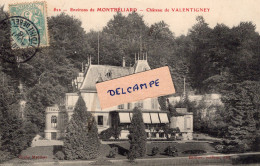 25 - Valentigney -Le Château De Valentigney - Valentigney