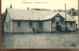 Le Quesnoy La Mairie Provisoire - Le Quesnoy