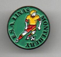 PIN'S FOOTBALL E.S.A. LINAS MONTLHERY - Football