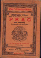 Illustrierter Führer Durch Die Königliche Landeshauptstadt Prag Und Umgebung Von Leo Woerl C4286N - Langues Slaves