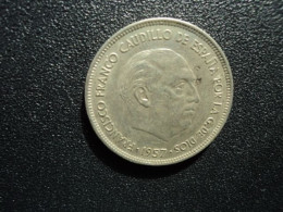 ESPAGNE : 25 PESETAS   1957 (70)    KM 787      SUP - 25 Peseta