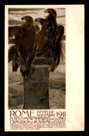 ITALIE - ROMA - FETES COMMEMORATIVES DE LA PROCLAMATION DU ROYAUME D'ITALIE 1911 - CARTE SIGNEE CAMBELLOTTI - Tentoonstellingen