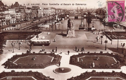 FRANCE - Le Havre - Place Gambette Et Bassin Du Commerce - Carte Postale Ancienne - Zonder Classificatie