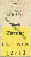 Schweiz - Brig-Visp-Zermatt-Bahn - Täsch Zermatt - 1/2 Preis 1990 - Europa