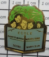 1616C Pin's Pins / Beau Et Rare / ADMINISTRATIONS / ECOLE STE MARIE MADELEINE DE PROUST A BARFLEUR - Administration