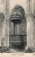 FRANCE - Laon - Cathédrale - La Chaire - Carte Postale Ancienne - Laon