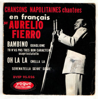 Aurelio Fierro - 45 T EP Chansons Napolitaines (1957) - 45 T - Maxi-Single