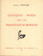 MONACO -- Monégasque -- Livre -- QUELQUES  NOTES  Sur Les  TRADITIONS  De  MONACO Par Louis NOTARI - Neuf - Non Classificati