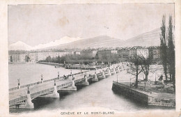 SUISSE - Genève Et Le Mont Blanc - Pont - Lac - Carte Postale Ancienne - Genève