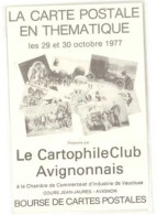 AVIGNON - La Carte Postale En Thématique - Le Cartophile Club Avignonnais   (125237) - Expositions
