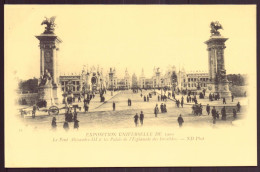 EXPOSITION UNIVERSELLE DE 1900 LE PONT ALEXANDRE III & LE PALAIS DE L ESPLANADE DES INVALIDES - Expositions