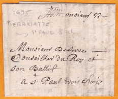 1695 - Lettre De Pierrelatte, Drôme à Saint Paul Trois Châteaux, Drôme - Enclave Des Papes - Fer De Lance - ....-1700: Précurseurs