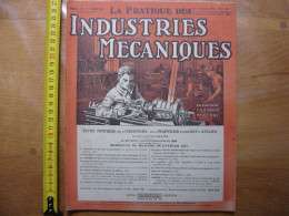 1927 Revue 11 Pratique Des Industries Mecaniques INGENIEUR CONTREMAITRE OUVRIER - Do-it-yourself / Technical