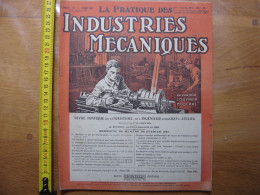 1927 Revue 11 Pratique Des Industries Mecaniques INGENIEUR CONTREMAITRE OUVRIER - Knutselen / Techniek