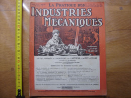 1927 Revue 1 Pratique Des Industries Mecaniques INGENIEUR CONTREMAITRE OUVRIER - Bricolage / Técnico
