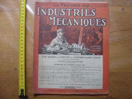 1927 Revue 5 Pratique Des Industries Mecaniques INGENIEUR CONTREMAITRE OUVRIER - Basteln