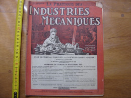 1927 Revue 6 Pratique Des Industries Mecaniques INGENIEUR CONTREMAITRE OUVRIER - Bricolage / Tecnica