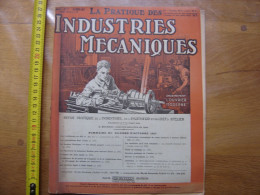 1927 Revue 7 Pratique Des Industries Mecaniques INGENIEUR CONTREMAITRE OUVRIER - Bricolage / Técnico