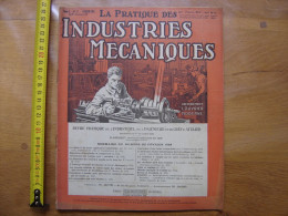 1928 Revue 11 Pratique Des Industries Mecaniques INGENIEUR CONTREMAITRE OUVRIER - Bricolage / Técnico