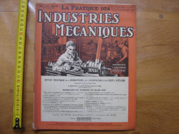 1928 Revue 12 Pratique Des Industries Mecaniques INGENIEUR CONTREMAITRE OUVRIER - Bricolage / Technique