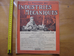 1928 Revue 1 Pratique Des Industries Mecaniques INGENIEUR CONTREMAITRE OUVRIER - Basteln